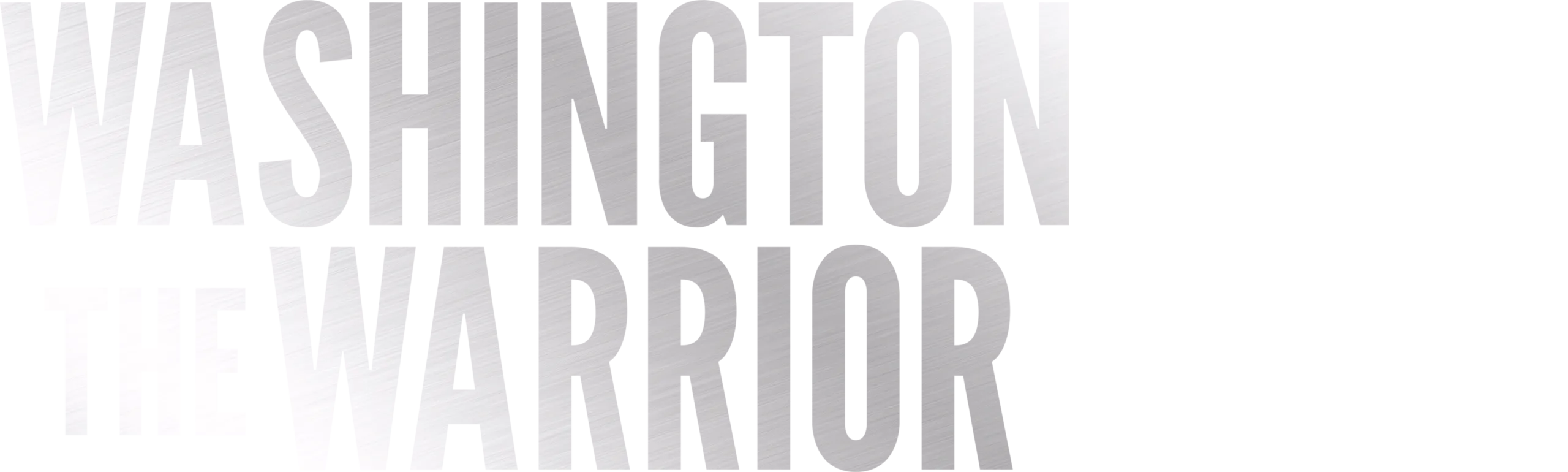 Washington The Warrior