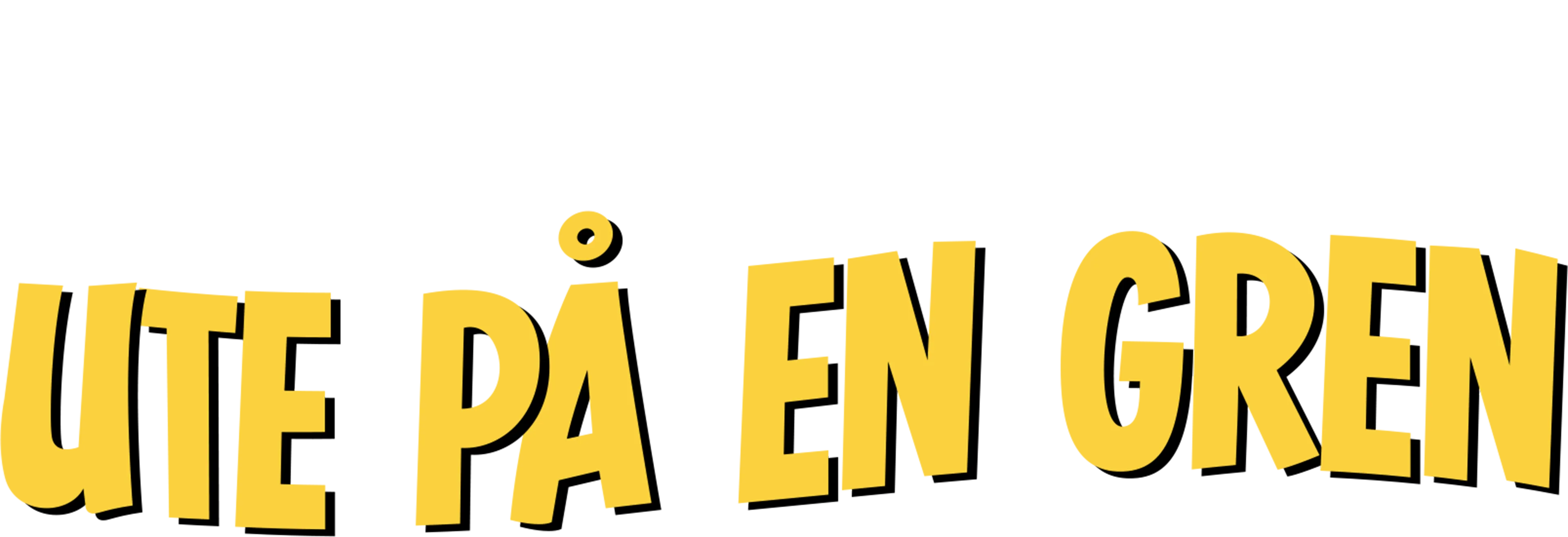 Ute på en gren