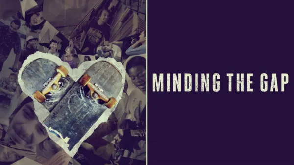 thumbnail - Minding the Gap