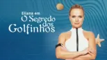 thumbnail - Eliana em O Segredo dos Golfinhos