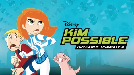 thumbnail - Kim Possible: Drypande dramatisk