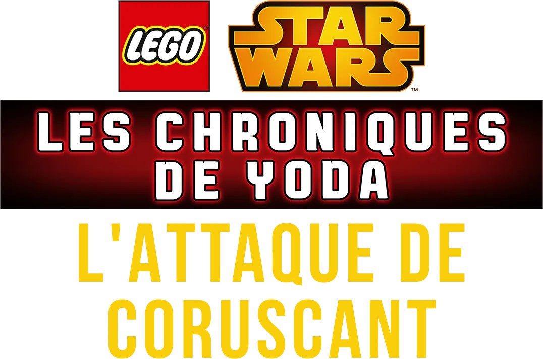 LEGO Star Wars : Les Chroniques de Yoda - L'attaque de Coruscant
