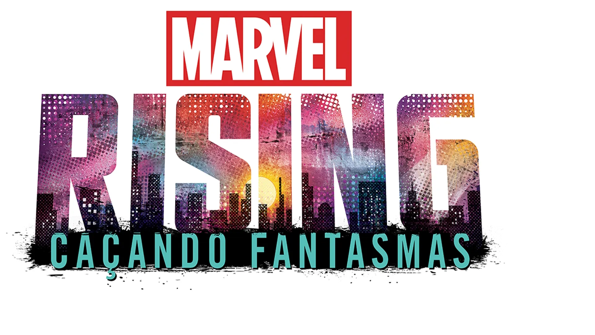 Marvel Rising: Caçando Fantasmas