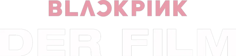 BLACKPINK Der Film