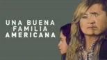 thumbnail - Una buena familia americana