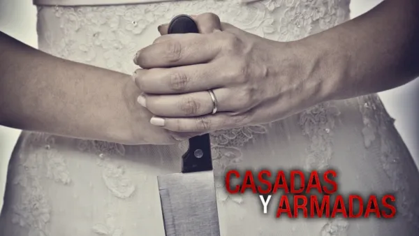 thumbnail - Casadas y armadas