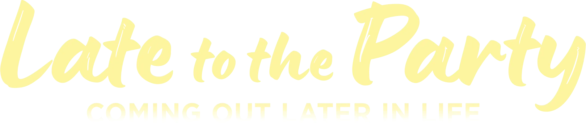 Late to the Party: Coming Out Later in Life