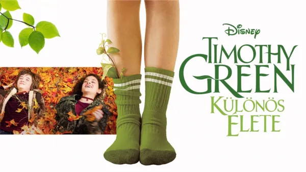 thumbnail - Timothy Green különös élete