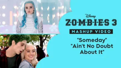 thumbnail - "Someday/Ain't No Doubt It Mashup" | ZOMBIES 3 Music Video