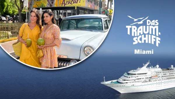 thumbnail - Das Traumschiff - Miami