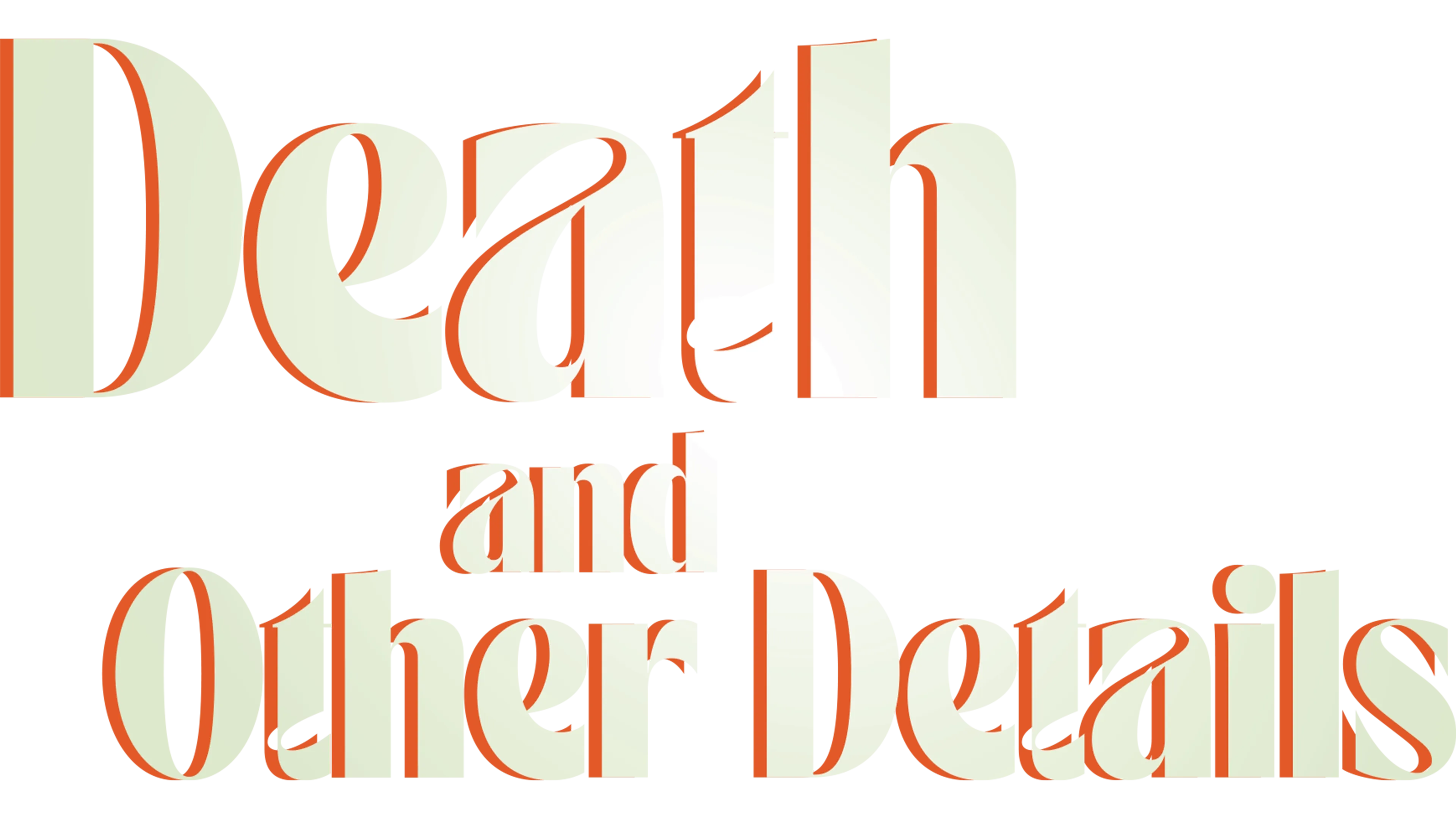 Death and Other Details