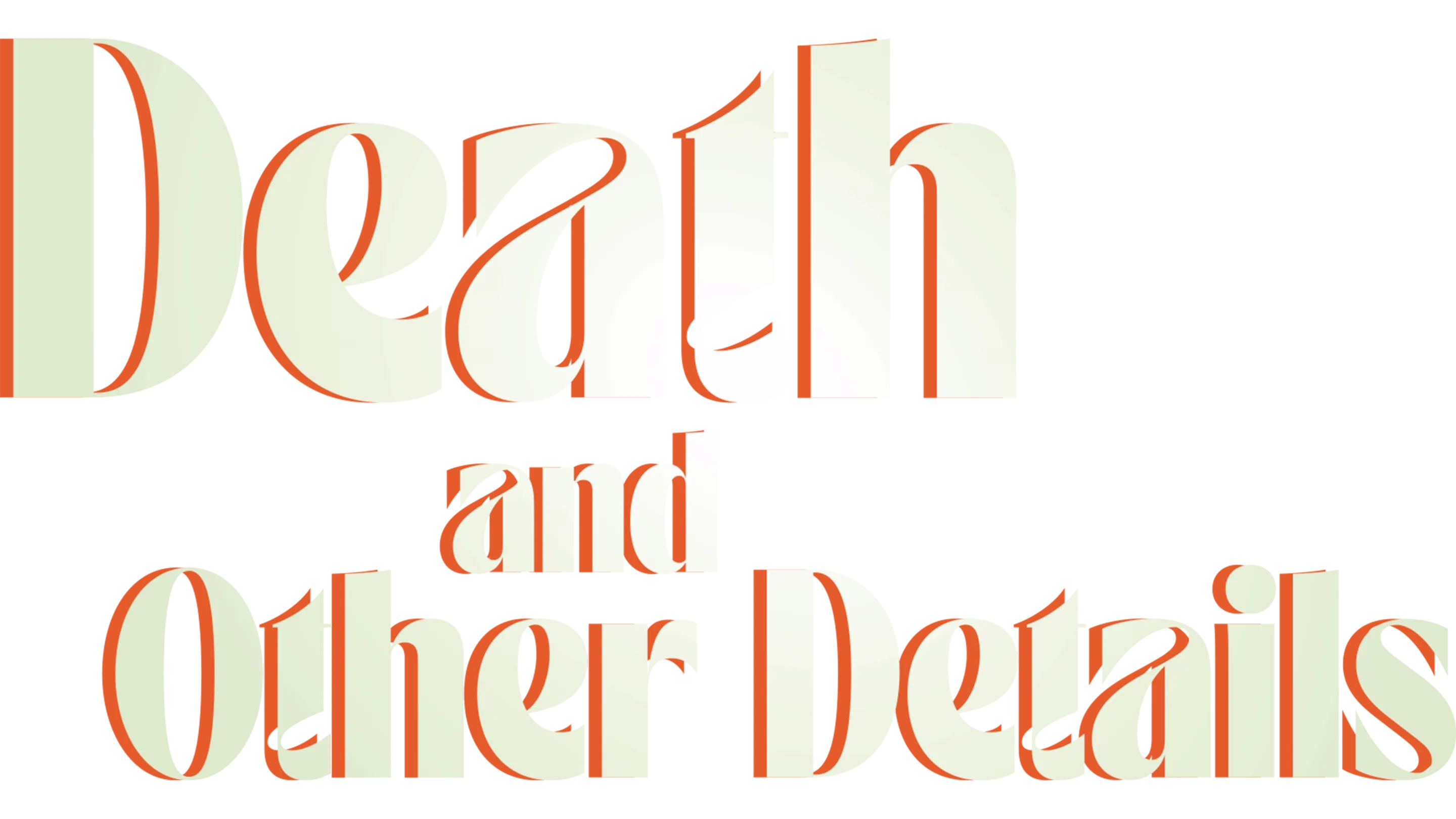 Death and Other Details