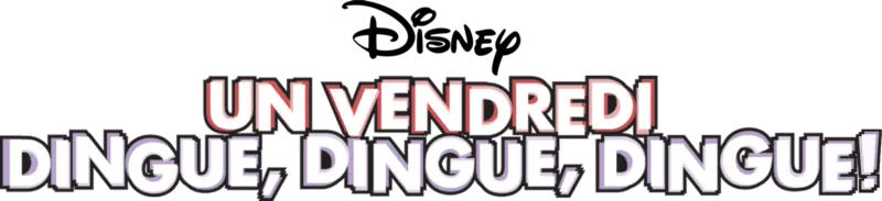 Un Vendredi Dingue, Dingue, Dingue!