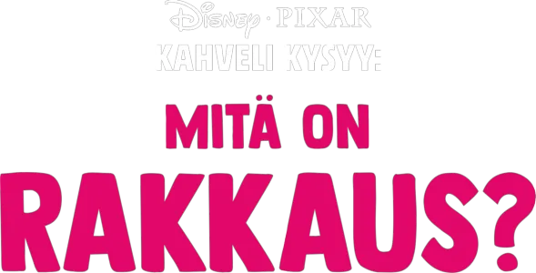 Kahveli kysyy: Mitä on rakkaus?