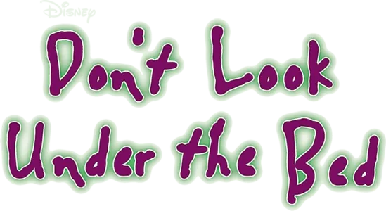 Don't Look Under the Bed