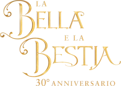 La Bella e la Bestia: 30° Anniversario