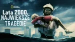 thumbnail - Lata 2000. Największe tragedie