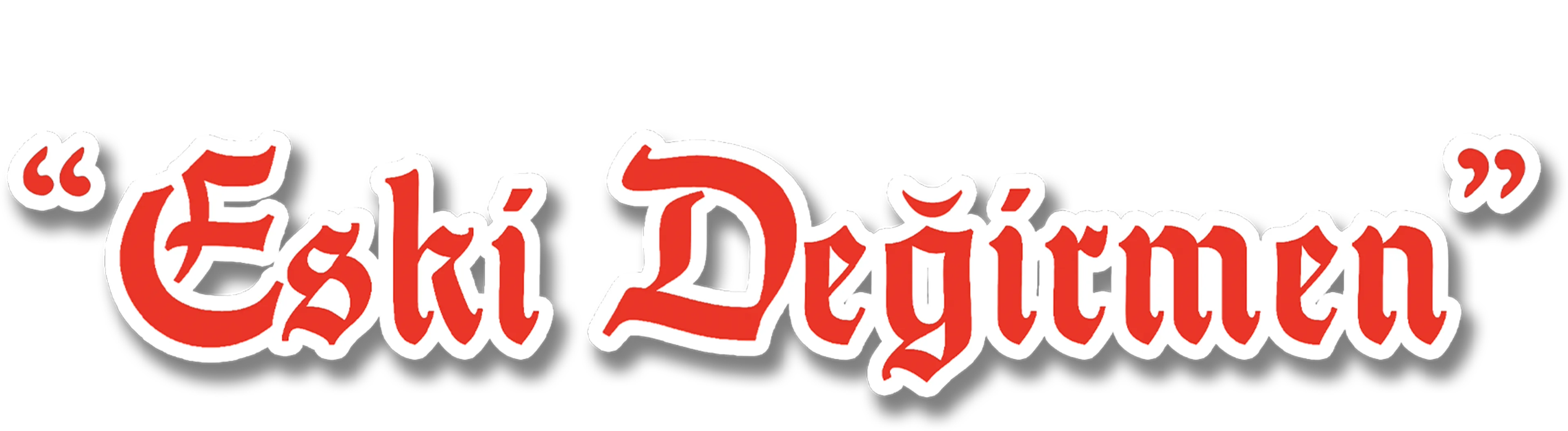 Eski Değirmen
