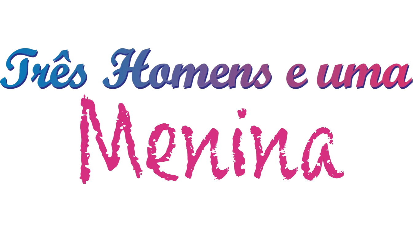 Três Homens e uma Menina