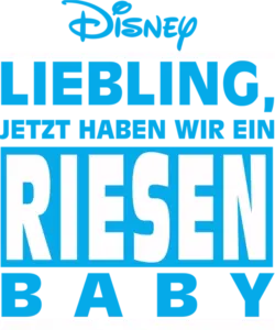 Liebling, jetzt haben wir ein Riesenbaby