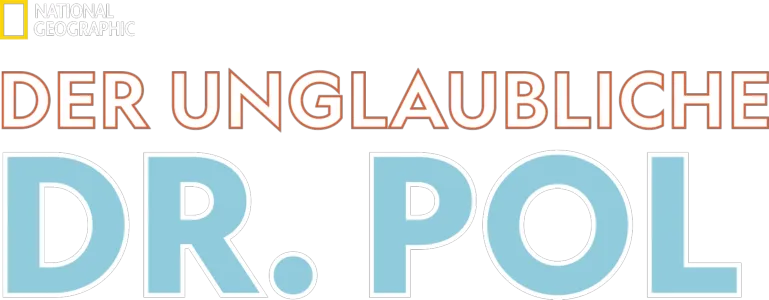 Der unglaubliche Dr. Pol