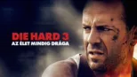 thumbnail - Die Hard 3. - Az élet mindig drága