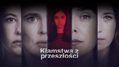 Kłamstwa z przeszłości
