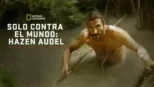 thumbnail - Solo contra el mundo: Hazen Audel