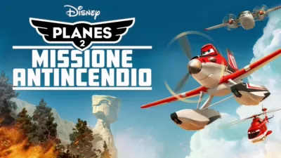 Planes 2 - Missione antincendio