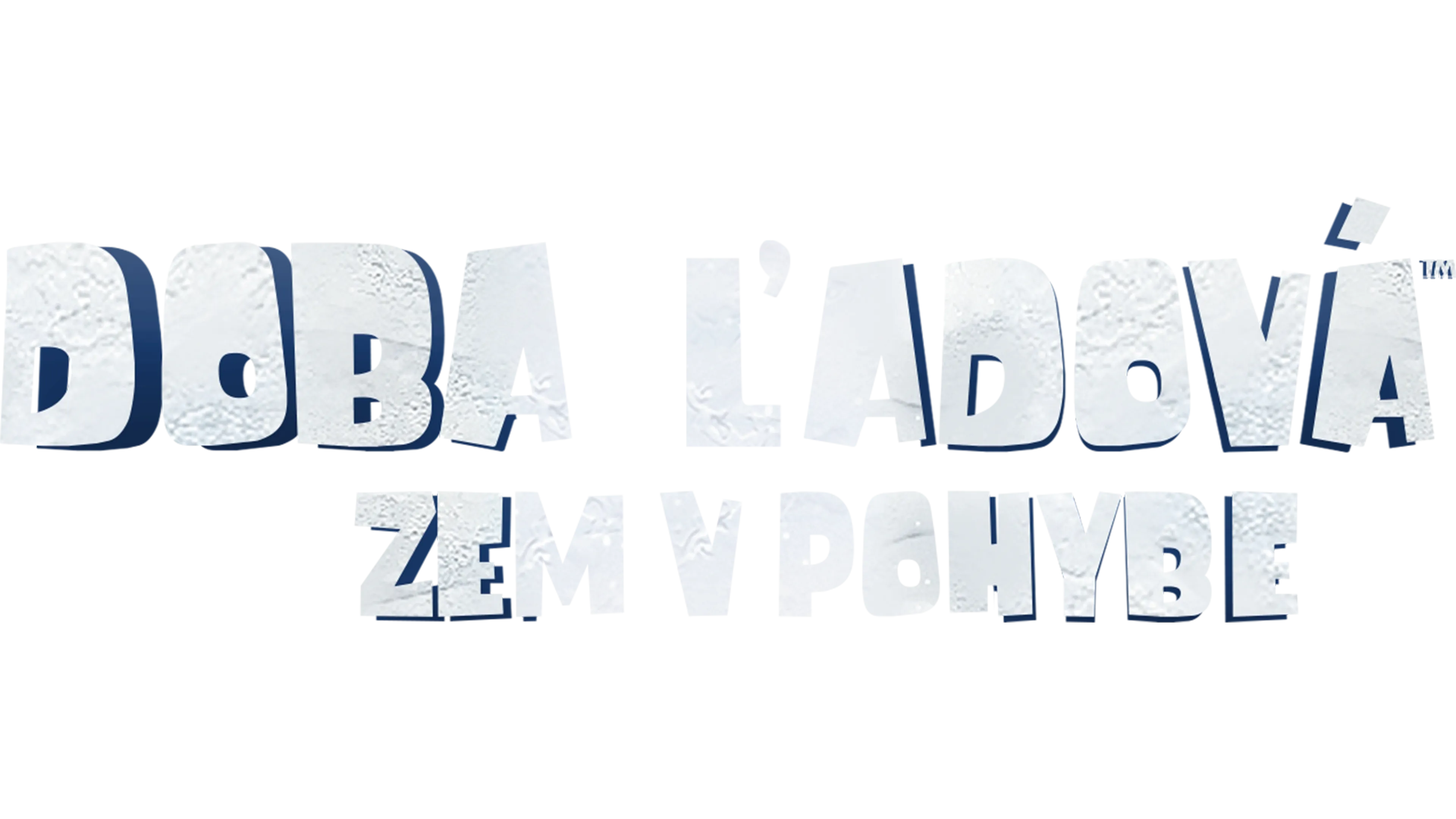 Doba ľadová: Zem v pohybe