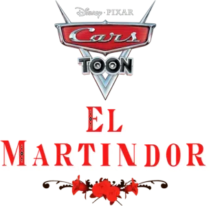 Cars Toon : El Martindor