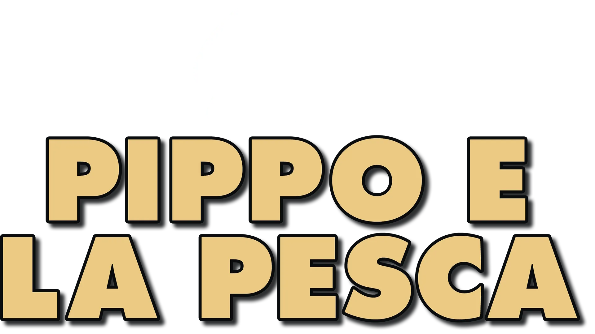 Pippo e la pesca