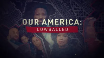 thumbnail - S1:E15 Our America: Lowballed