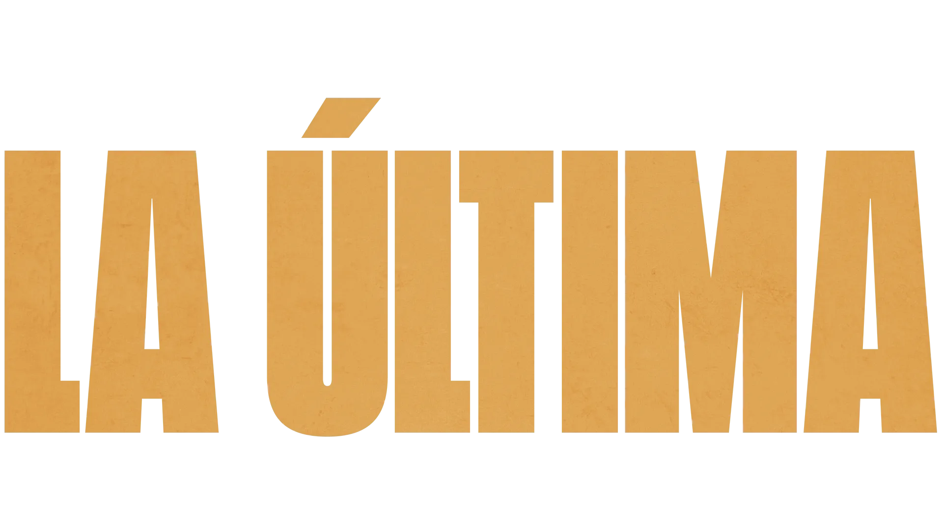 La última