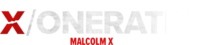 Soul of a Nation Presents: X/onerated - The Murder of Malcolm X and 55 Years to Justice