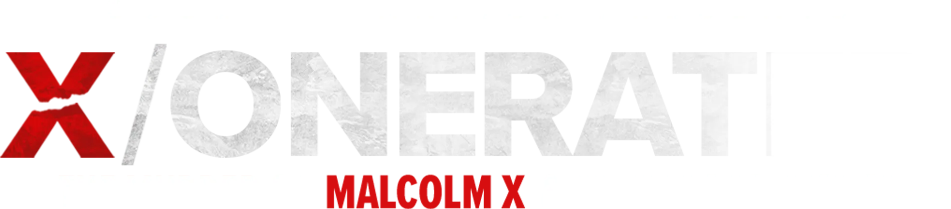 Soul of a Nation Presents: X/onerated - The Murder of Malcolm X and 55 Years to Justice