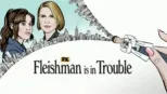 thumbnail - Fleishman Is In Trouble
