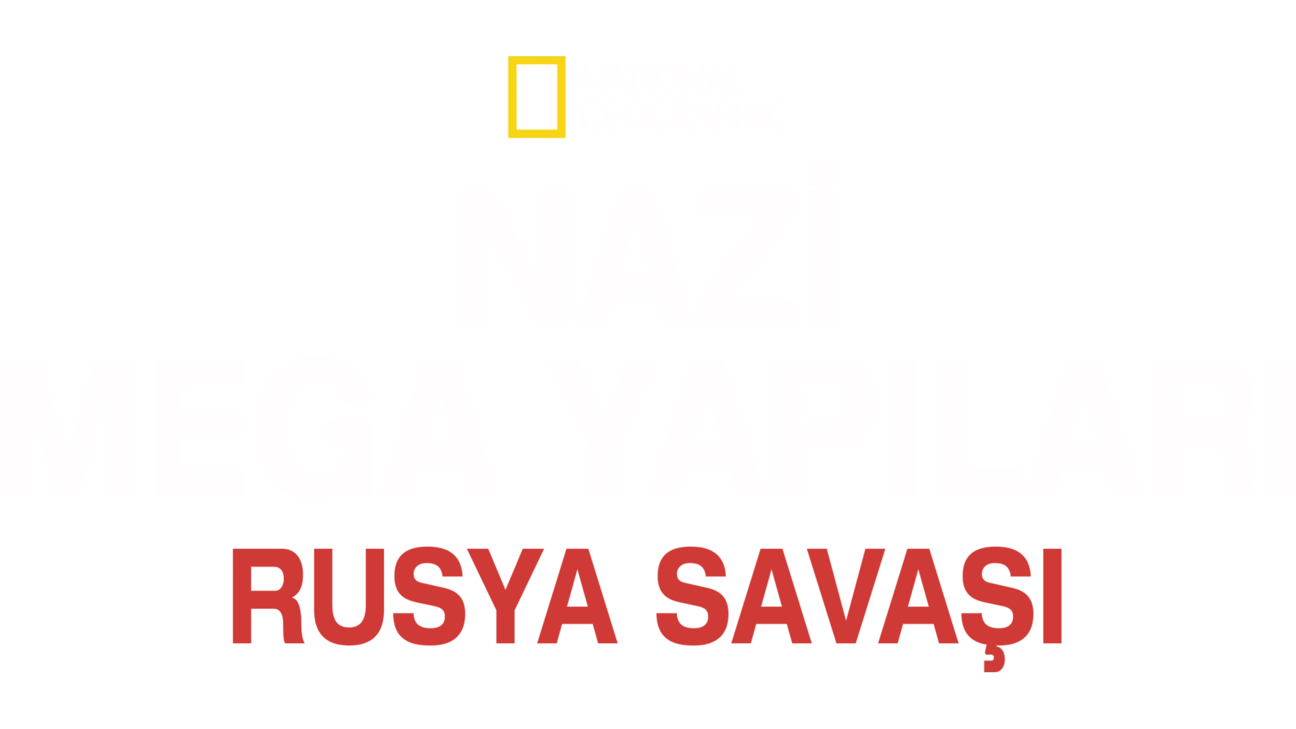 Nazi Mega Yapıları: Rusya Savaşı