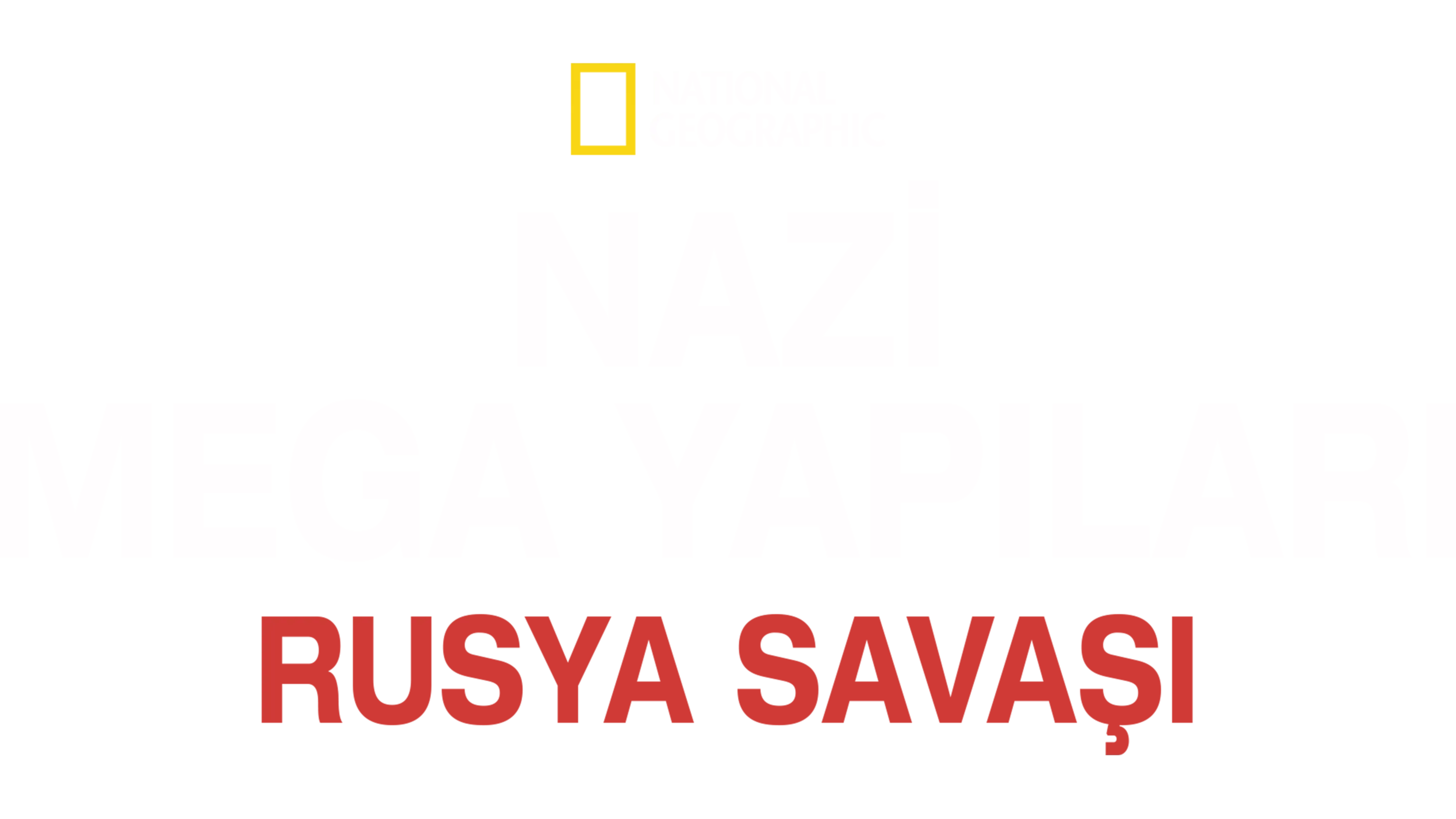 Nazi Mega Yapıları: Rusya Savaşı
