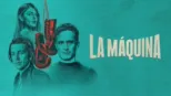 thumbnail - La Máquina
