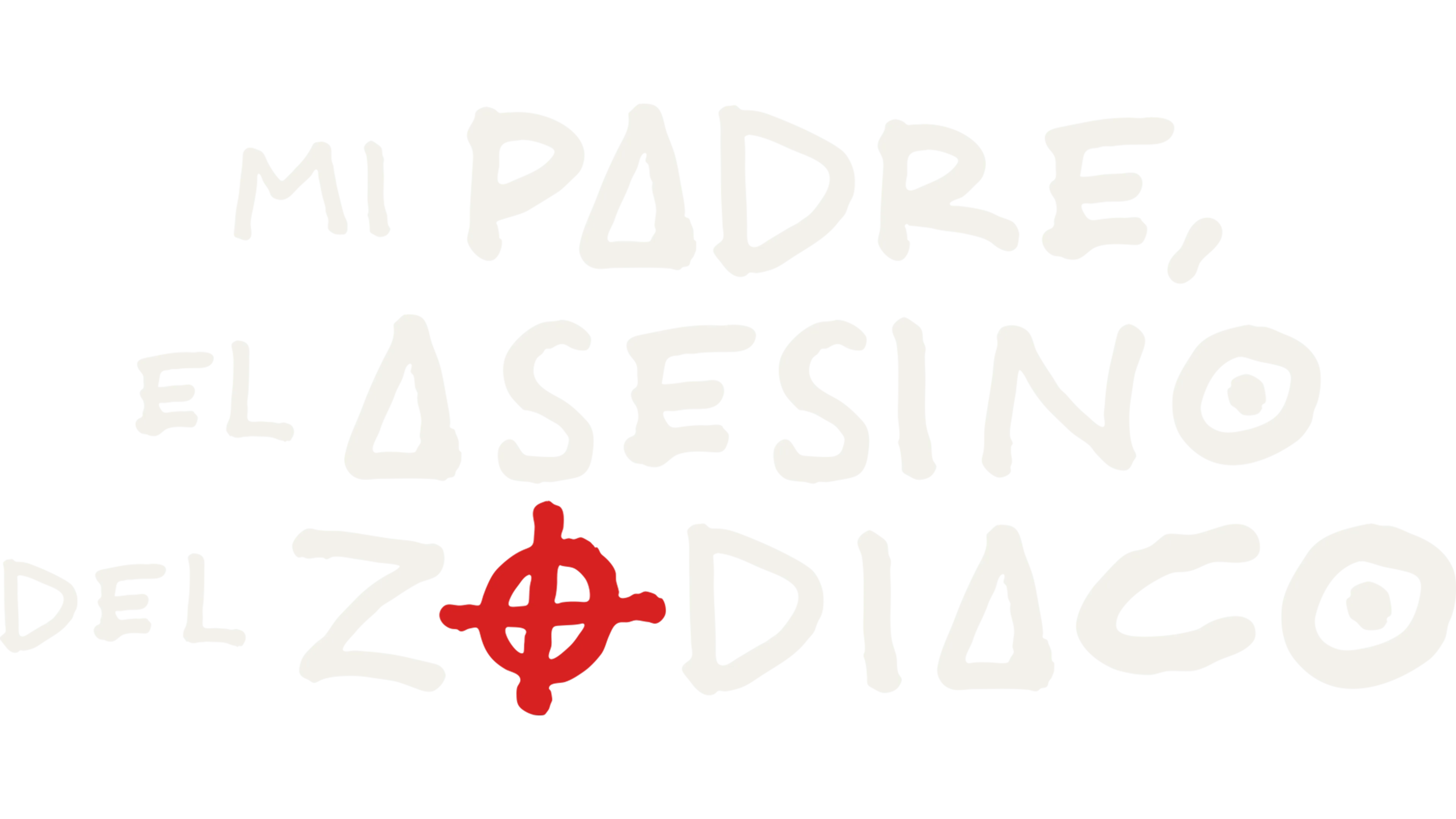 Mi padre, el asesino del zodiaco