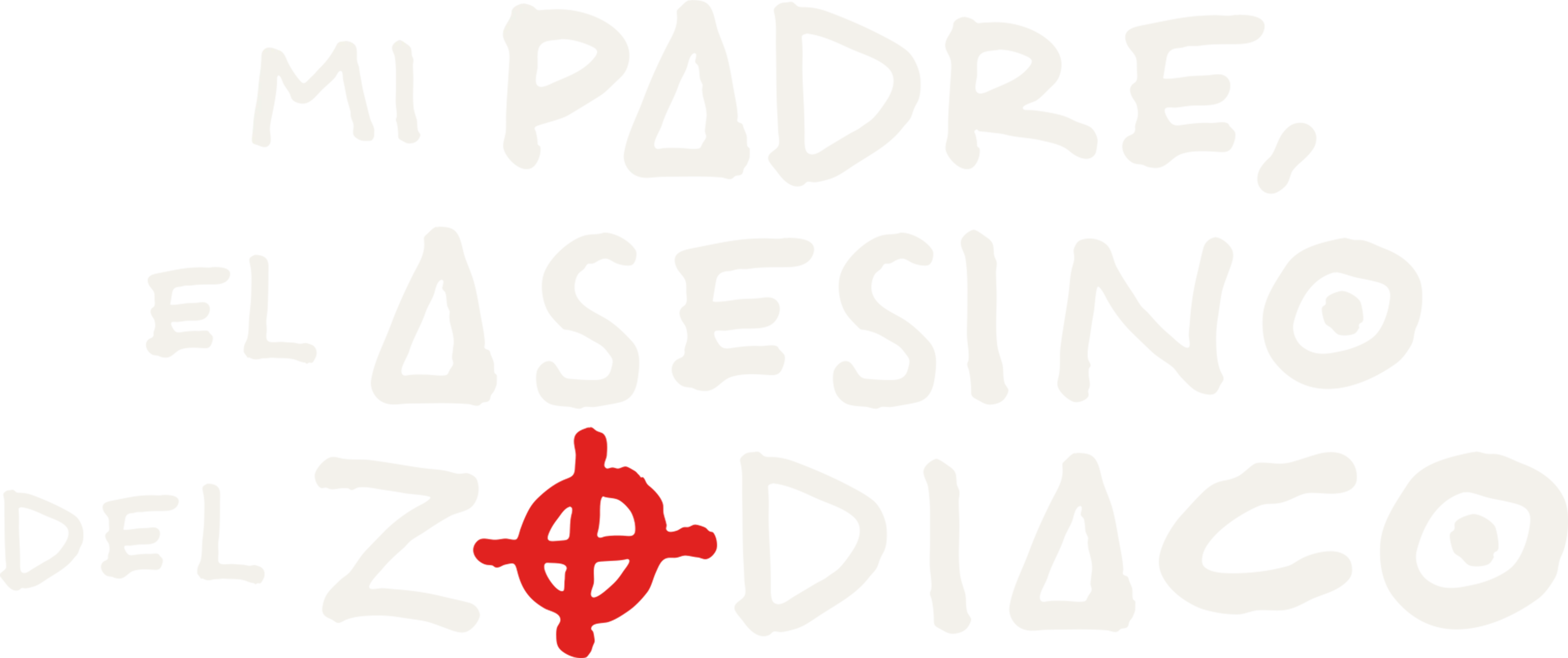 Mi padre, el asesino del zodiaco