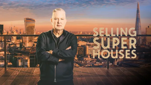 thumbnail - Selling Super Houses