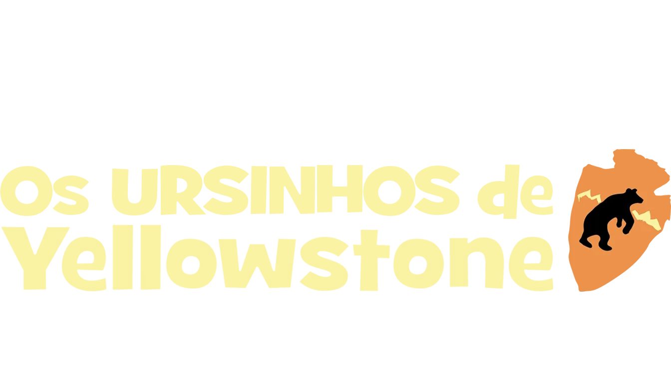 Os Ursinhos de Yellowstone