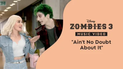 thumbnail - "Ain't No Doubt About It" | ZOMBIES 3 Music Video