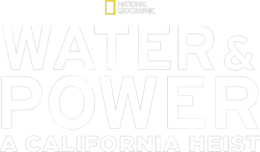 Water and Power: A California Heist