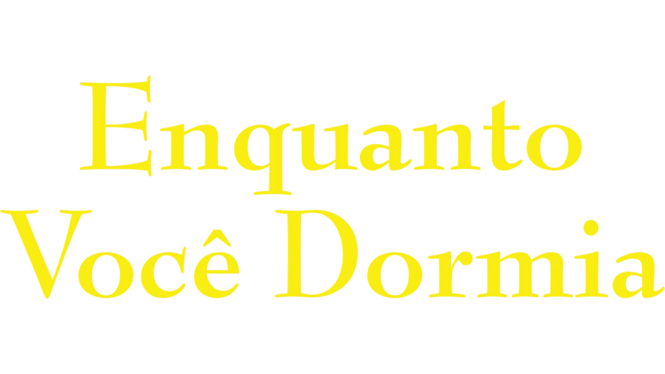 Enquanto Você Dormia