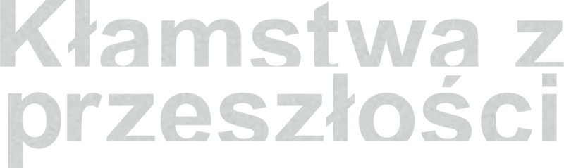 Kłamstwa z przeszłości