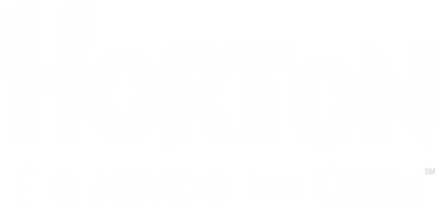 Horton E O Mundo Dos Quem