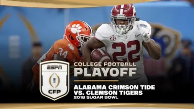 thumbnail - 2018 Sugar Bowl: Alabama vs. Clemson